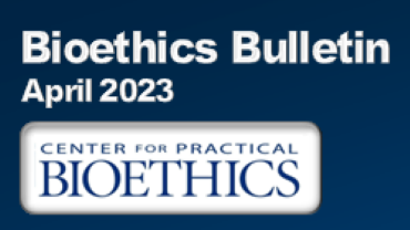 The banner Header graphic for the April 2023 Bioethics Bulletin.