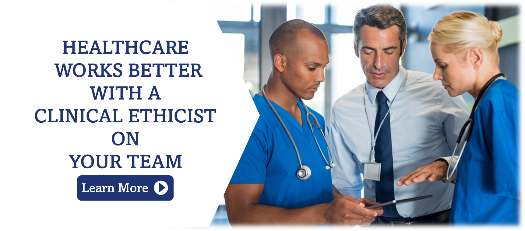 Size 431 x 189 Banner advertising ethics services, "Healthcare works better with a clinical ethicist on your team.