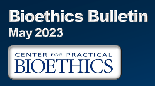 May Bioethics Bulletin header.