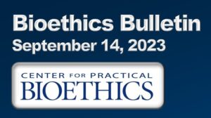 September Bioethics Bulletin heading.