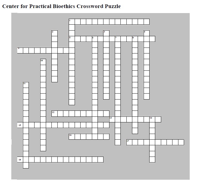 Center for Practical Bioethics Crossword Puzzle.
